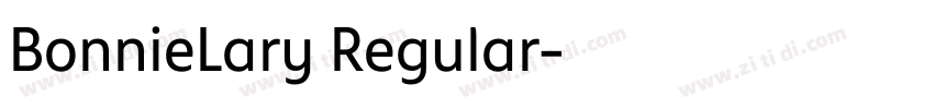 BonnieLary Regular字体转换 BonnieLary Regular字体转换